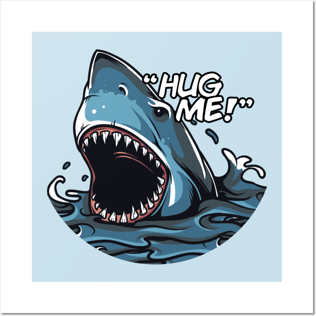 Shark Hugs Wall Art by JHughesArt